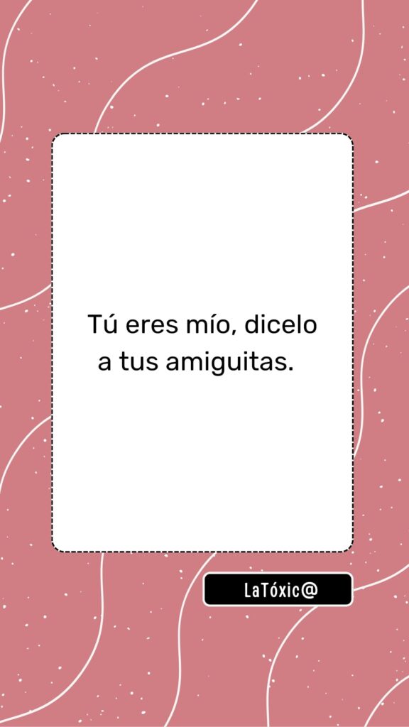 Frases de parejas tóxicas-9